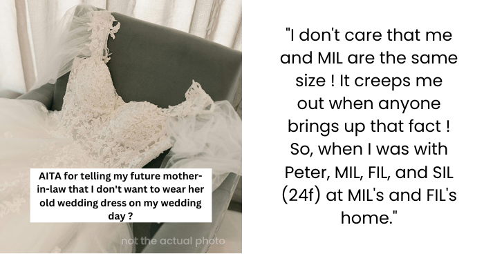 Bride Rejects MIL’s Dress, Fiancé Pushes Too Far